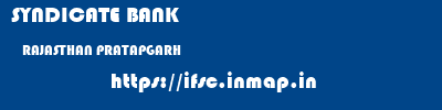 SYNDICATE BANK  RAJASTHAN PRATAPGARH    ifsc code